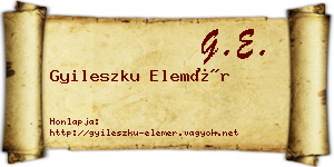 Gyileszku Elemér névjegykártya
